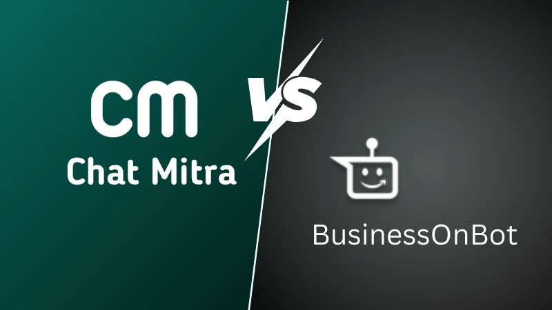 Chat Mitra vs BusinessOnBot: Two Different Approaches to WhatsApp - Comparison Visual - Chat Mitra vs BusinessOnBot